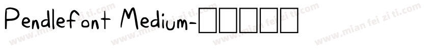 Pendlefont Medium字体转换
